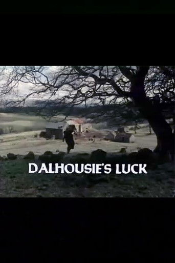 Dalhousie's Luck Dalhousie's Luck