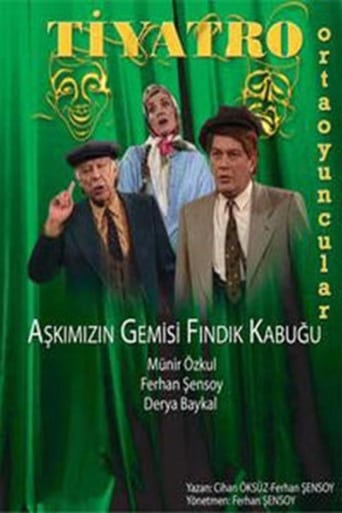 Aşkımızın Gemisi Fındık Kabuğu