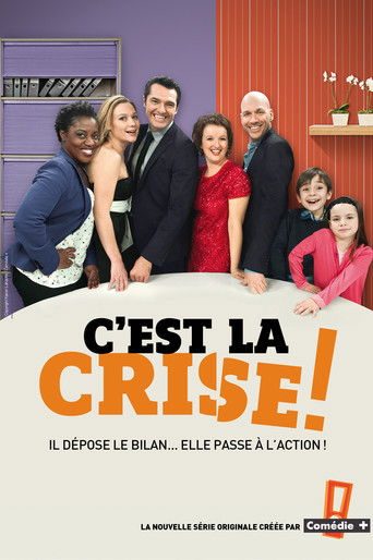 C'est la crise C'est la crise