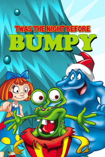'Twas the Night Before Bumpy 'Twas the Night Before Bumpy