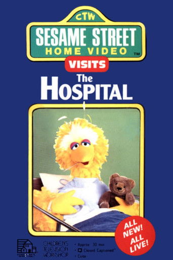 Sesame Street Home Video Visits the Hospital Sesame Street Home Video Visits the Hospital