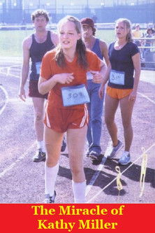 The Miracle of Kathy Miller The Miracle of Kathy Miller