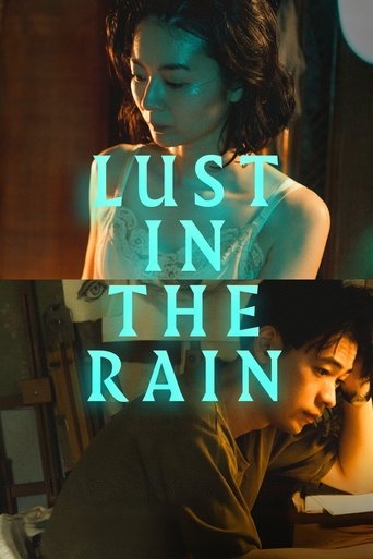 Lust in the Rain Lust in the Rain
