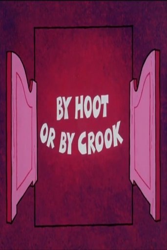 By Hoot or By Crook By Hoot or By Crook