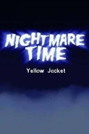 Nightmare Time 2: Yellow Jacket