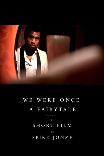 We Were Once a Fairytale We Were Once a Fairytale