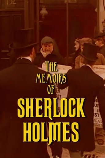 The Memoirs of Sherlock Holmes The Memoirs of Sherlock Holmes
