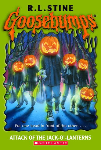 Goosebumps: Attack of the Jack-O'-Lanterns Goosebumps: Attack of the Jack-O'-Lanterns