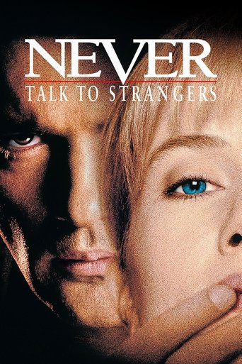 Never Talk to Strangers Never Talk to Strangers