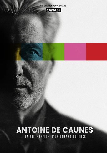 Antoine de Caunes : la vie rêvée d'un enfant du rock Antoine de Caunes : la vie rêvée d'un enfant du rock