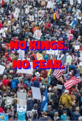 No Kings. No Fear. No Kings. No Fear.