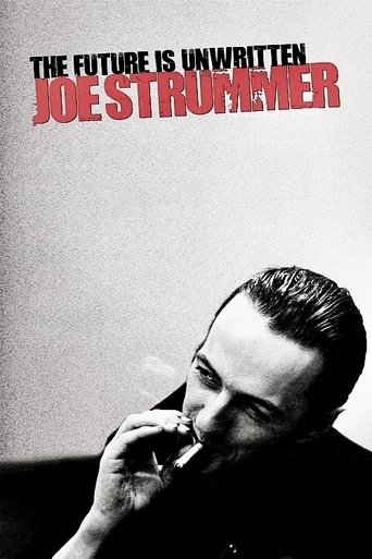 Joe Strummer: The Future Is Unwritten Joe Strummer: The Future Is Unwritten