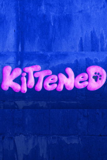 Kittened Kittened