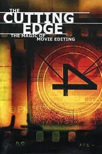 The Cutting Edge: The Magic of Movie Editing The Cutting Edge: The Magic of Movie Editing