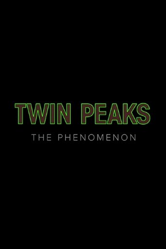 Twin Peaks: The Phenomenon Twin Peaks: The Phenomenon