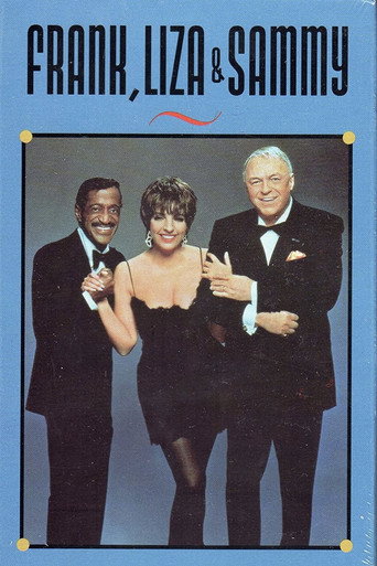 Frank, Liza & Sammy: The Ultimate Event Frank, Liza & Sammy: The Ultimate Event