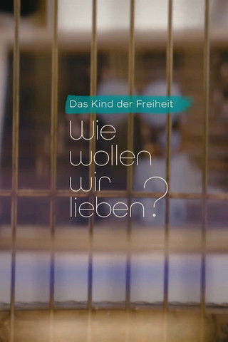 Wie wollen wir lieben? Wie wollen wir lieben?