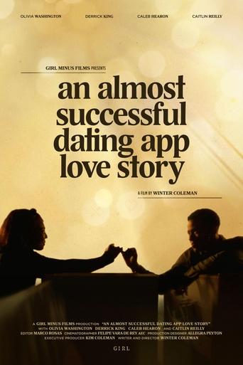 An Almost Successful Dating App Love Story