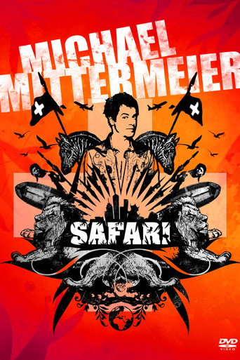 Michael Mittermeier - Safari Swiss Edition Michael Mittermeier - Safari Swiss Edition