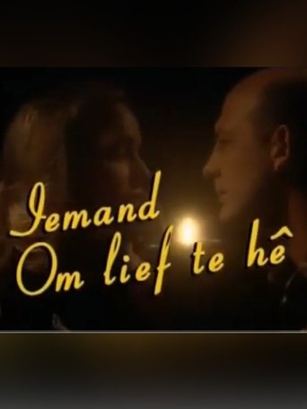 Iemand Om Lief Te Hê Iemand Om Lief Te Hê