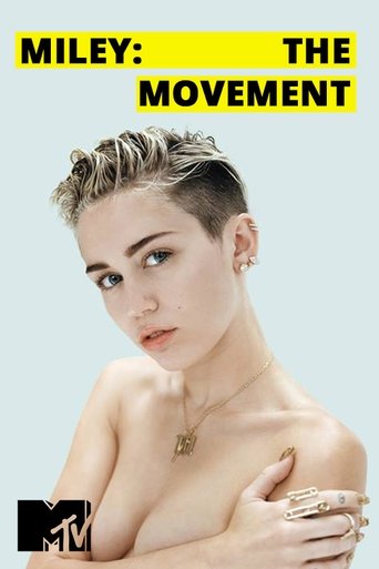 Miley: The Movement Miley: The Movement