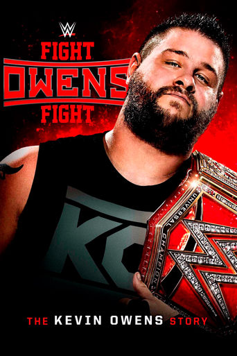 Fight Owens Fight: The Kevin Owens Story