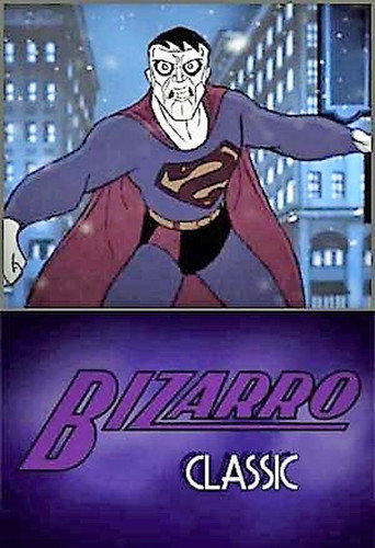 Bizarro Classic Bizarro Classic