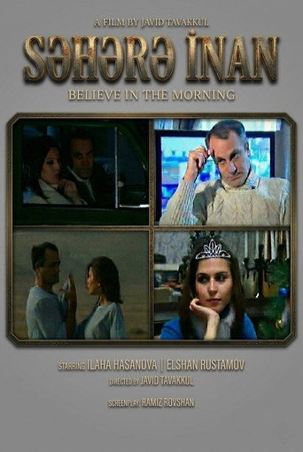 Believe in the Morning Believe in the Morning