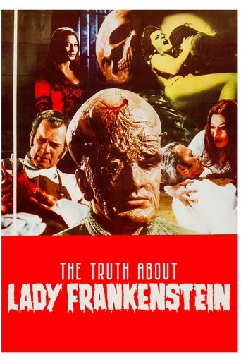 The Truth About Lady Frankenstein The Truth About Lady Frankenstein