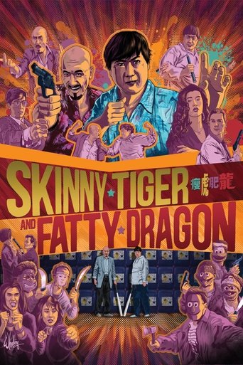 Skinny Tiger, Fatty Dragon Skinny Tiger, Fatty Dragon