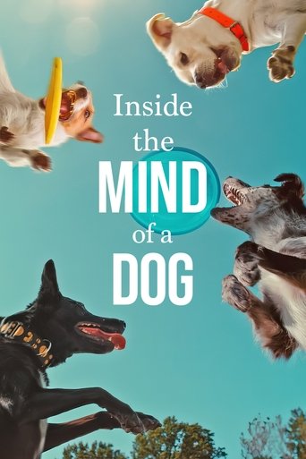 Inside the Mind of a Dog Inside the Mind of a Dog