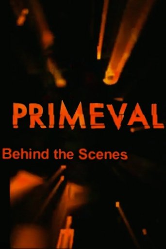 The Making of Primeval The Making of Primeval