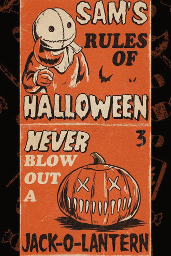 Trick 'r Treat Rule #3 - Never Blow Out a Jack O' Lantern Trick 'r Treat Rule #3 - Never Blow Out a Jack O' Lantern