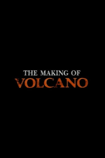 The Making of Volcano