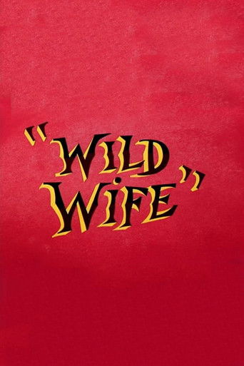 Wild Wife Wild Wife