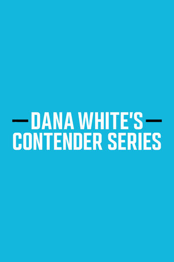 Dana White's Contender Series Dana White's Contender Series