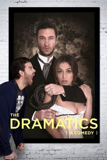 The Dramatics: A Comedy The Dramatics: A Comedy