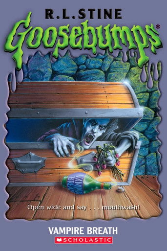 Goosebumps: Vampire Breath Goosebumps: Vampire Breath