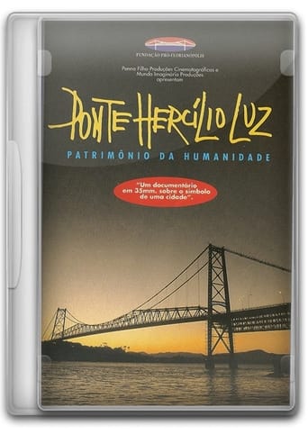 Ponte Hercílio Luz: Patrimônio da Humanidade