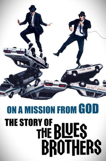 On a Mission from God: The Story of the Blues Brothers On a Mission from God: The Story of the Blues Brothers