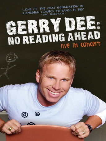 Gerry Dee: No Reading Ahead - Live in Concert Gerry Dee: No Reading Ahead - Live in Concert