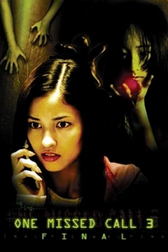 One Missed Call 3: Final One Missed Call 3: Final