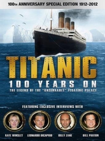 Titanic: 100 Years On