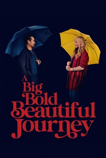 A Big Bold Beautiful Journey A Big Bold Beautiful Journey