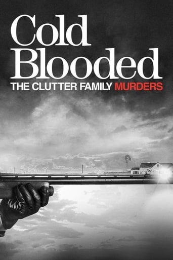 Cold Blooded: The Clutter Family Murders