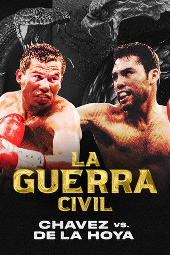 La Guerra Civil: Chavez vs. de la Hoya La Guerra Civil: Chavez vs. de la Hoya