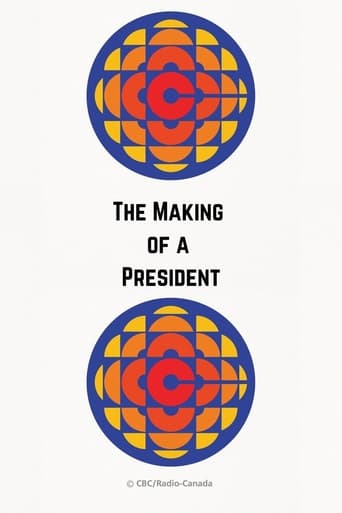 The Making of a President