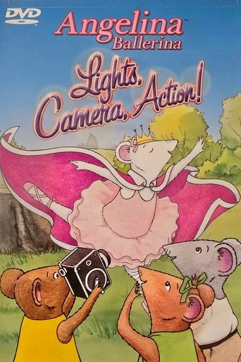 Angelina Ballerina - Lights, Camera, Action! Angelina Ballerina - Lights, Camera, Action!