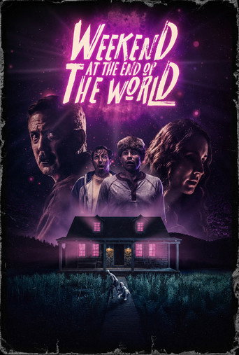 Weekend at the End of the World Weekend at the End of the World