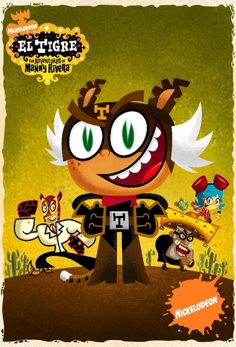 El Tigre: The Adventures of Manny Rivera El Tigre: The Adventures of Manny Rivera